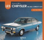 Les Chrysler 160, 180, 2 litres et 1610 de mon père