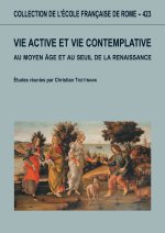 vie active et vie contemlpative au moyen age au seuil de la renaissance