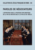 paroles de negociateurs. l entretien dans la pratique diplomatique