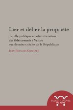 lier et delier la propriete. tutelle publique et administration des fideicommis