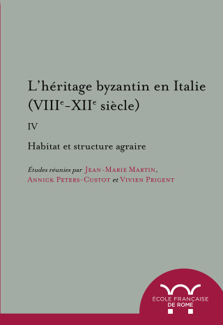 l heritage byzantin en italie (viiie-xiie siecle). iv. habitat et structure agra