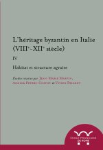 l heritage byzantin en italie (viiie-xiie siecle). iv. habitat et structure agra