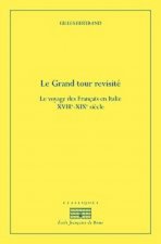 Le Grand tour revisité