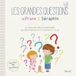 Les grandes questions de Prune et Séraphin