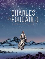 Charles de Foucauld, le marabout de Tamanrasset