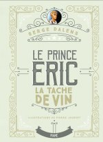 La tache de vin - Prince Eric T3 - Edition collector