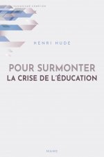Pour surmonter la crise de l'éducation