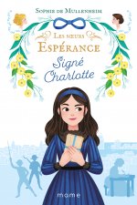 Signé Charlotte, tome 1