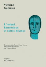 L'animal harmonieux et autres poèmes