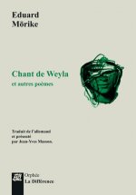 Chant de Weyla et autres poèmes