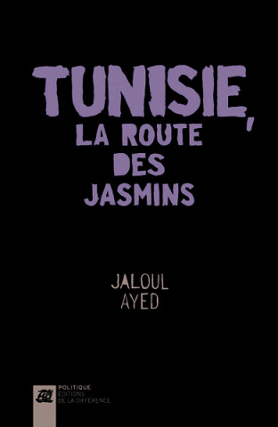 Tunisie, la route des jasmins