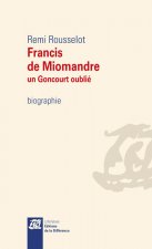Francis de Miomandre, un Goncourt oublié