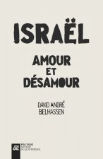 Israël - amour et désamour