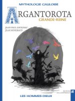 Argantora, Grande-reine