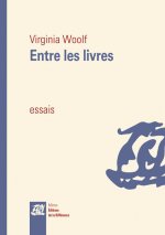Entre les livres - Essais sur les littératures russe et anglo-américaine