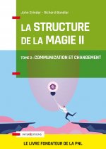 La structure de la magie - Tome 2 : Communication et changement