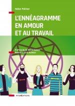 L'Ennéagramme en Amour et au Travail - Mieux comprendre les points forts et les points faibles de no