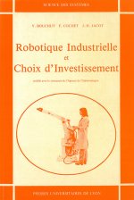 ROBOTIQUE INDUSTRIELLE ET CHOIX D INVESTISSE MENT