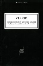 Classe, histoire du mot et genèse du concept. Des physiocrates aux historiens de la Restauration