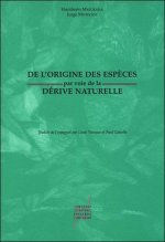 De l'origine des espèces par voie de la dérive naturelle
