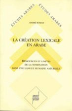 La Création lexicale en arabe