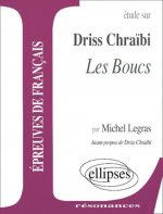 Chraïbi, Les Boucs