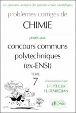 Chimie Concours communs polytechniques (CCP) 1996-1999 - Tome 7