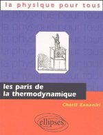 paris de la thermodynamique (Les)