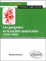 Les gangsters et la société américaine - 1920-1960