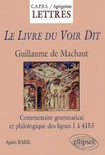 Machaut, Le Livre du Voir Dit - Commentaire grammatical et philologique