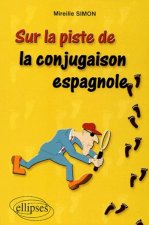 Sur la piste de la conjugaison espagnole