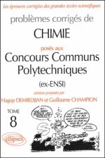 Chimie Concours communs polytechniques (CCP) 2000-2001 - Tome 8