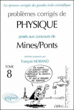 Physique Mines/Ponts 2001-2002 - Tome 8