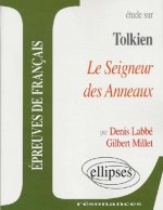 Tolkien, Le Seigneur des Anneaux