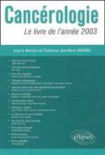 Cancérologie - Le livre de l'année 2003