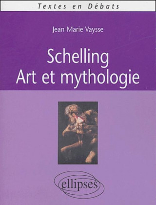 Schelling : art et mythologie