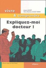 Expliquez-moi docteur !