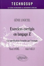 Exercices corrigés en langage Z - Génie logiciel - Niveau C