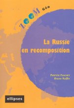 Russie en recomposition (La)