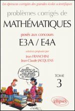 Mathématiques E3A-E4A - 2002-2004 - Tome 3
