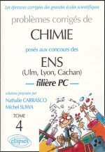 Chimie ENS Ulm - Lyon - Cachan 1997-2002 - Tome 4 - Filière PC