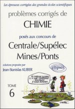 Chimie Centrale/Supélec et Mines/Ponts 2001-2002 - Tome 6