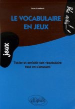 Le vocabulaire en jeux