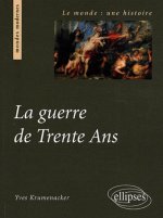 La Guerre de Trente Ans