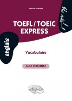 TOEFL/TOEIC Express • Vocabulaire, auto-évaluation