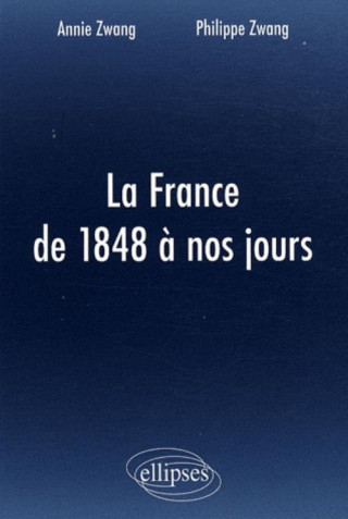 La France de 1848 à nos jours - concours PLP2