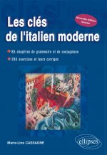 Les clés de l'italien moderne - Nouvelle édition révisée