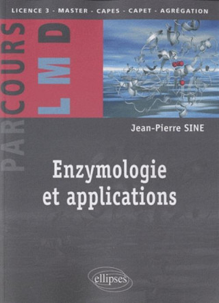 Enzymologie et applications