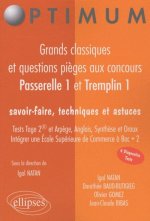 Grands classiques et questions pièges aux concours Passerrelle 1 et Tremplin. Tests Tage2 et Arpège, Anglais, Synthèse et Oraux. Savoir-faire, techniq