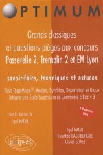 Grands classiques et questions pièges  aux concours Passerelle 2, Tremplin 2 & EM Lyon. Savoir-faire, techniques et astuces. Test TAGE-MAGE®, ANGLAIS,
